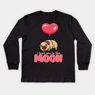 i love you to the moon and back cute pug bulldog heart Kids Long Sleeve T-Shirt